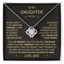 Load image into Gallery viewer, To my Daughter - Never forget that I love you, Dad
